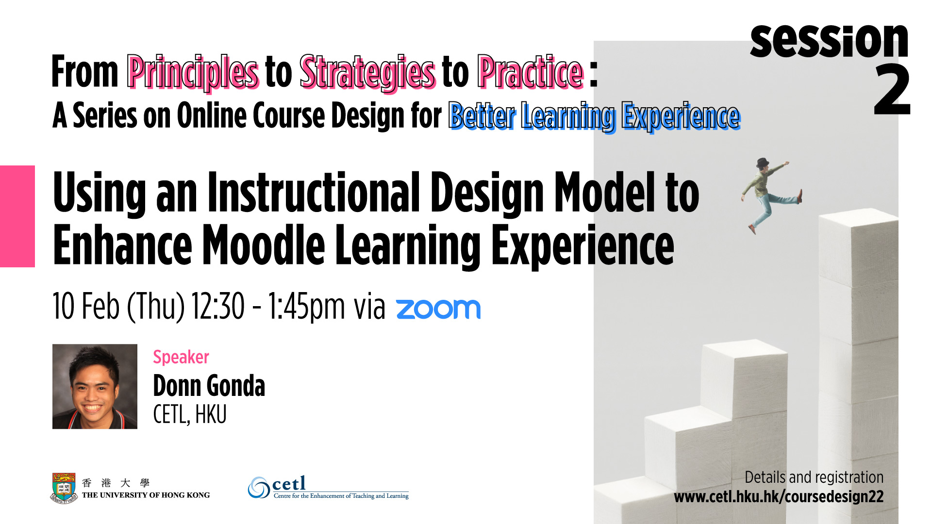 Session 2: Using an Instructional Design Model to Enhance Moodle Learning Experience