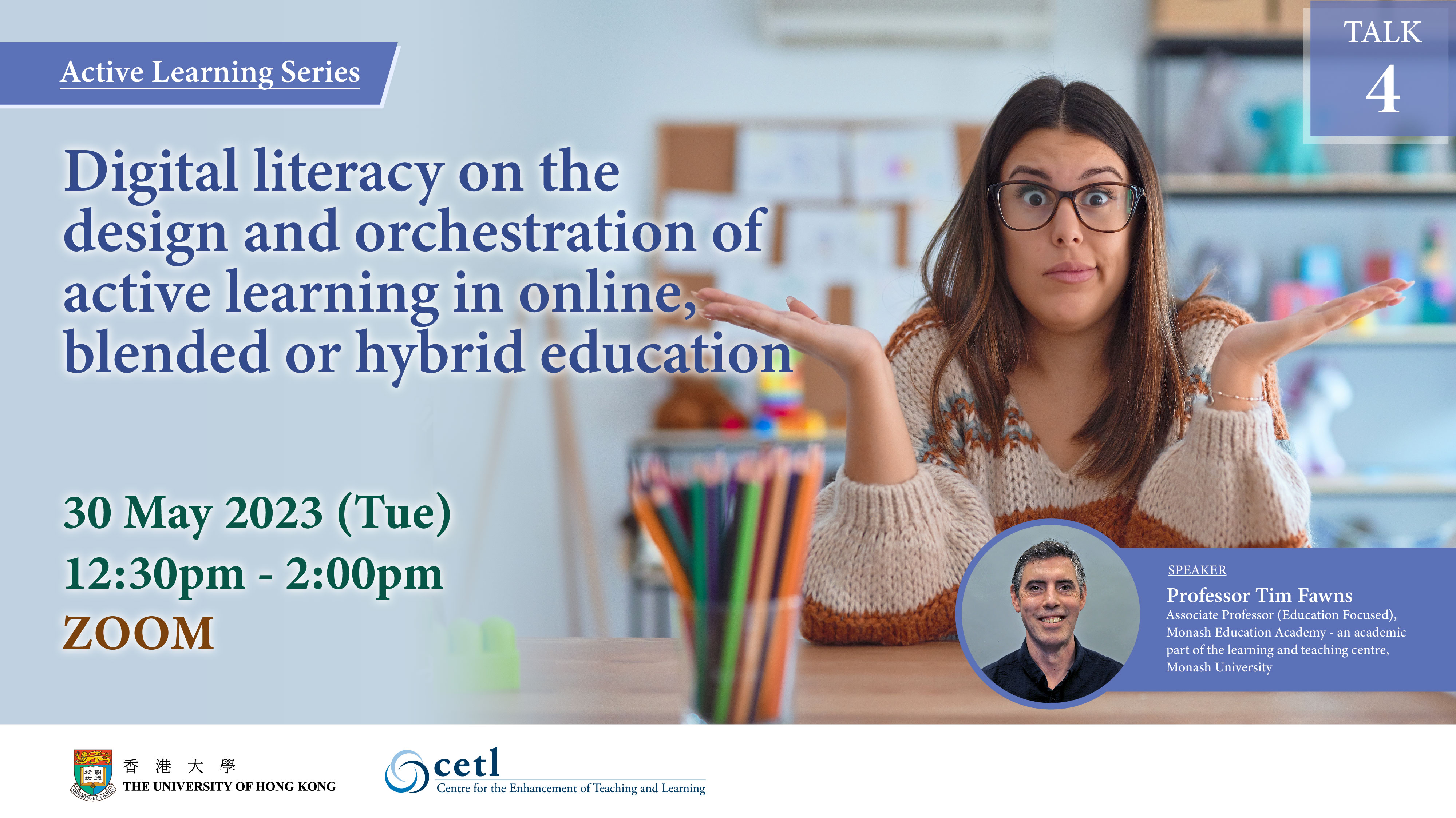 Talk 4: Digital literacy on the design and orchestration of active learning in online, blended or hybrid education